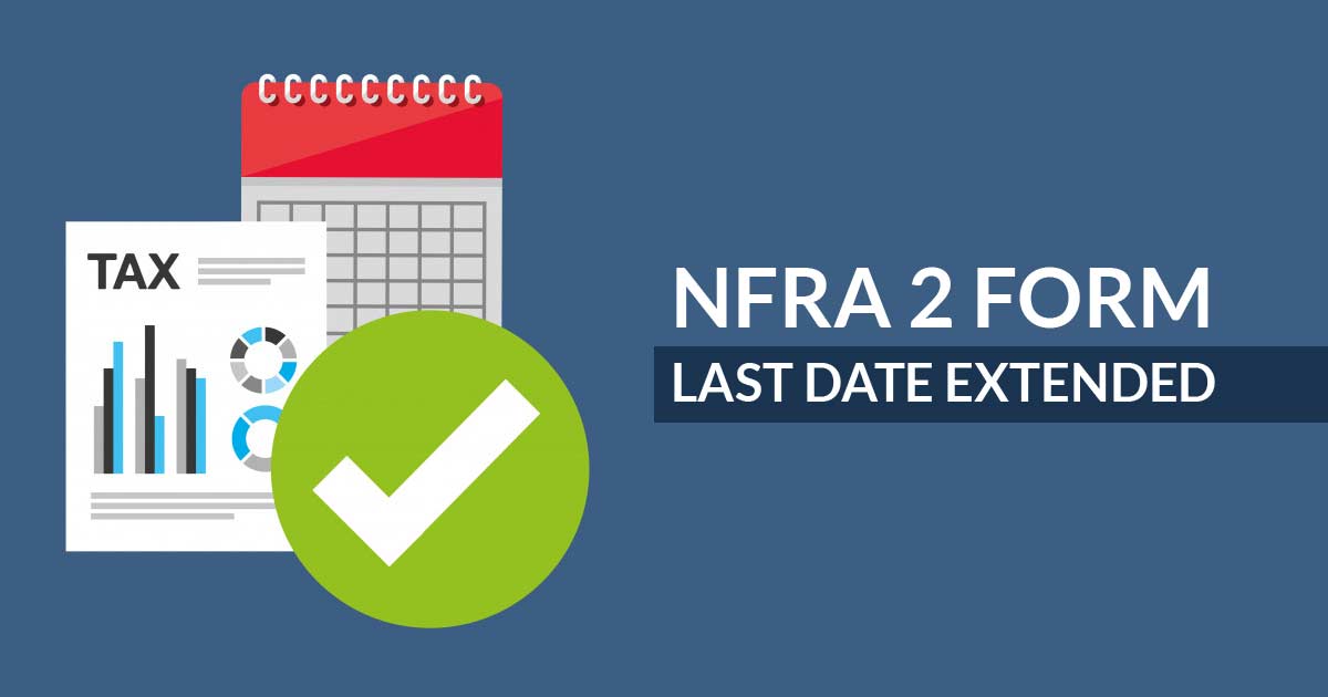 NFRA 2 Form Due Date Extended