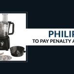 Philips to Pay Penalty as Per NAA