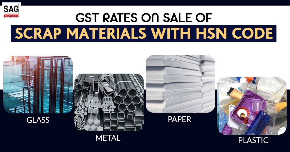 gst-rate-on-sale-of-scrap-materials-with-hsn-code