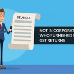 Not in Corporate Debtors Who Furnished Statements and GST Returns