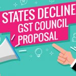 States Decline GST Council Proposal