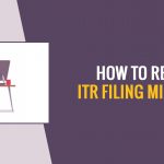 Rectify ITR Filing Mistakes