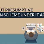 Presumptive Taxation Scheme Under IT Act