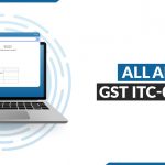 All About GST ITC-01 Form