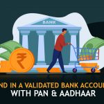 GST Refund in a Validated Bank Account Joined with PAN and Aadhaar