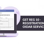 GST REG 10 Registration Form for OIDAR Services