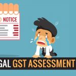 Illegal GST Assessment Notice to MSMEs