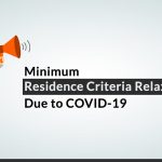 Minimum Residence Criteria Relaxations Due to COVID-19