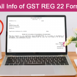 All Info About GST REG 22 Form