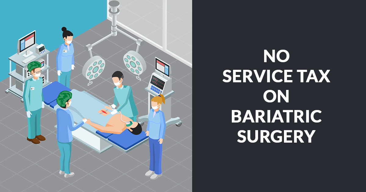 No Service Tax on Bariatric Surgery