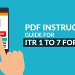 PDF Instruction Guide for ITR 1 to 7 Forms