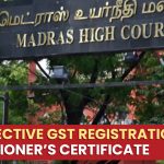 Retrospective GST Registration for Petitioner Certificate
