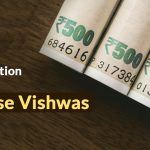 Tax Collection Under Vivad se Vishwas Scheme