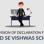 Revision of Declaration for Vivad Se Vishwas Scheme