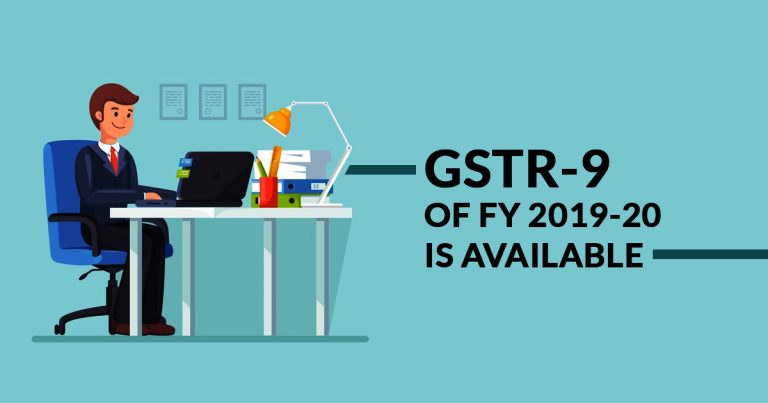 GSTR-9 of FY 2019-20 is Available