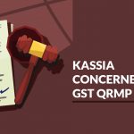 KASSIA Concerned for GST QRMP