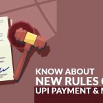 New Rules of GST UPI Payment and More