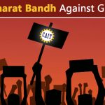 Bharat Bandh Against GST