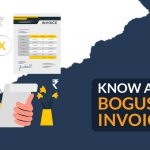 Know About Bogus GST Invoicing
