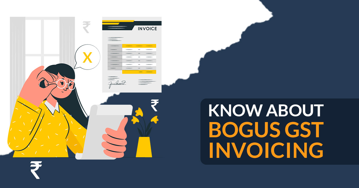 Know About Bogus GST Invoicing