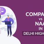 Companies vs NAA in Delhi High Court