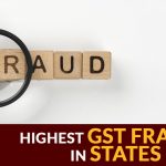 Highest GST Frauds in States