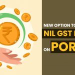 New Option to Withdraw Nil GST Refund on Portal
