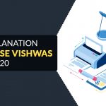 Fresh Explanation on Vivad Se Vishwas Scheme 2020
