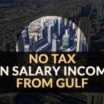 No Tax on Salary Income from Gulf