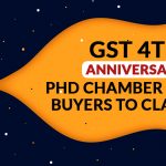 GST 4th Anniversary PHD Chamber Permit Buyers to Claim ITC