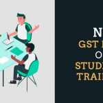 No GST Levy on Students Training