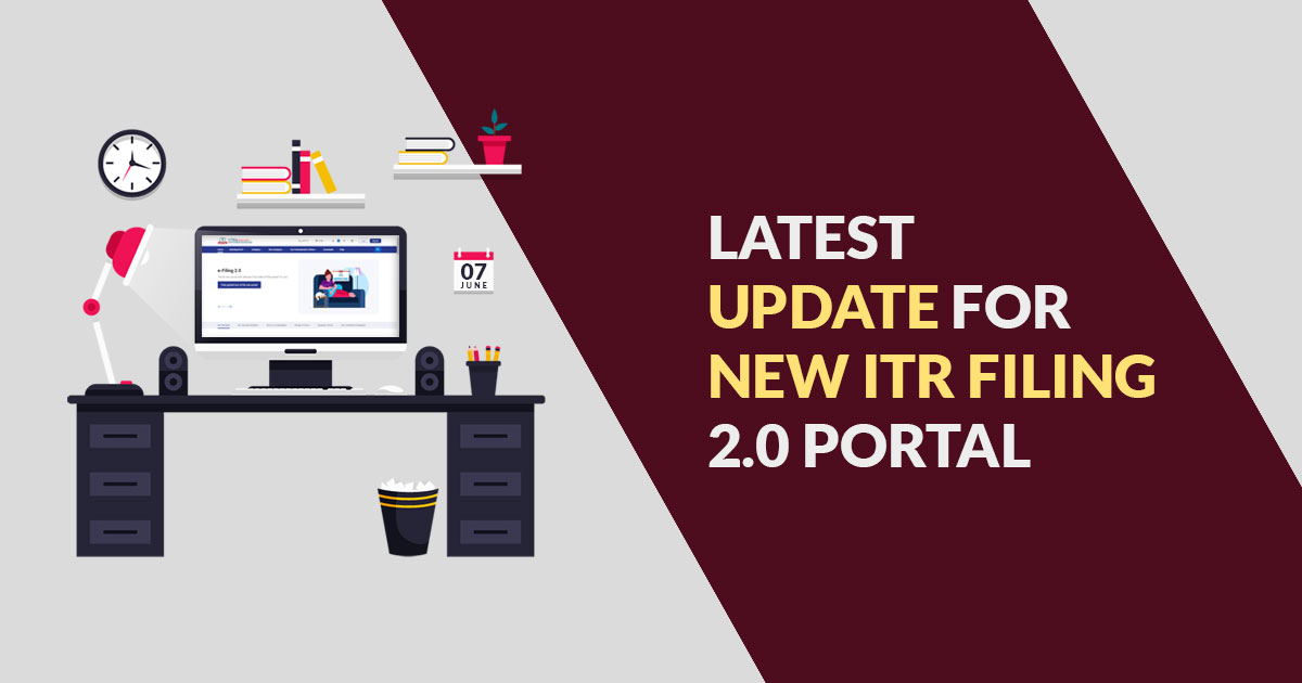 Latest Update for New ITR Filing 2.0 Portal