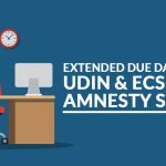 Extended Due Date of UDIN & ECSIN Amnesty Scheme
