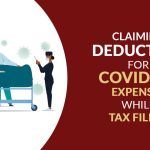 Claiming Deduction for Covid-19 Expenses While Tax Filing