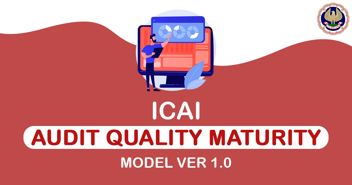 ICAI Audit Quality Maturity Model Ver 1.0