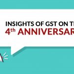 Insights of GST on the 4th Anniversary