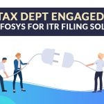 Tax Dept Engaged with Infosys for ITR Filing Solutions