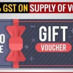 Levy 18 Percent GST on Supply of Vouchers