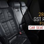 28 Percent GST Rate for Car Seat Covers
