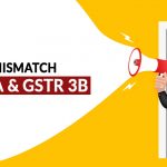 ITC Mismatch GSTR 2A and GSTR 3B