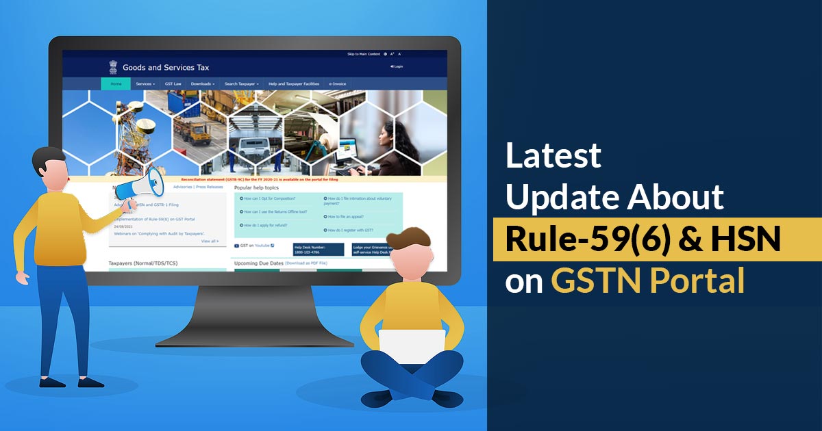 Latest Update About Rule-59(6) and HSN on GSTN Portal