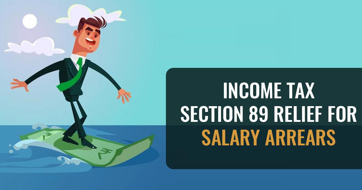 Income Tax Section 89 Relief for Salary Arrears