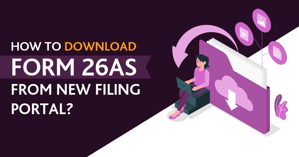 Download Form 26AS ITR Filing Portal