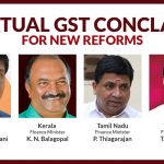 Virtual GST Conclave for New Reforms