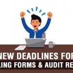 New Deadlines for ITR Filing Forms and Audit Reports