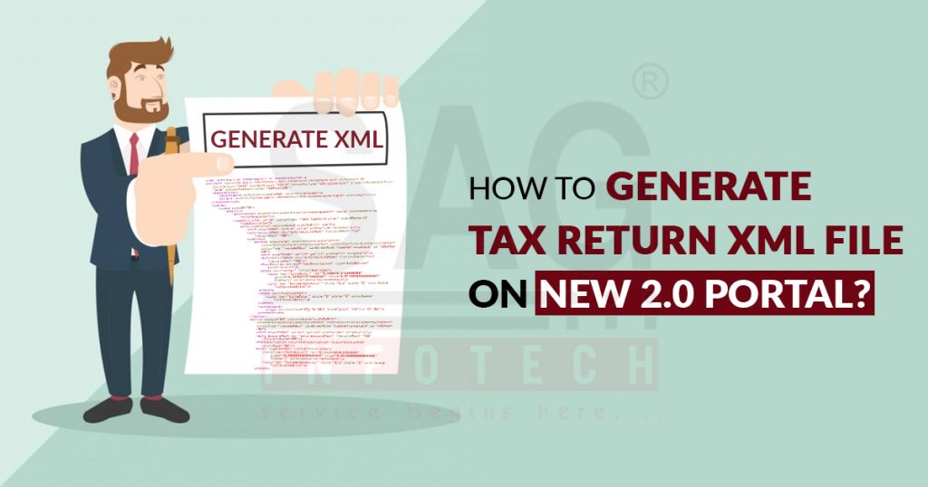 How to Generate Tax Return XML File on New 2.0 Portal?