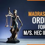 Madras HC's Order for M/s. HEC India LLP
