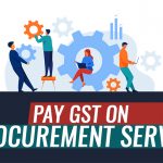 Pay GST on E-Procurement Services