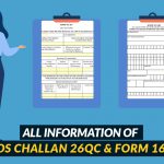 All Information of TDS Challan 26QC & Form 16C
