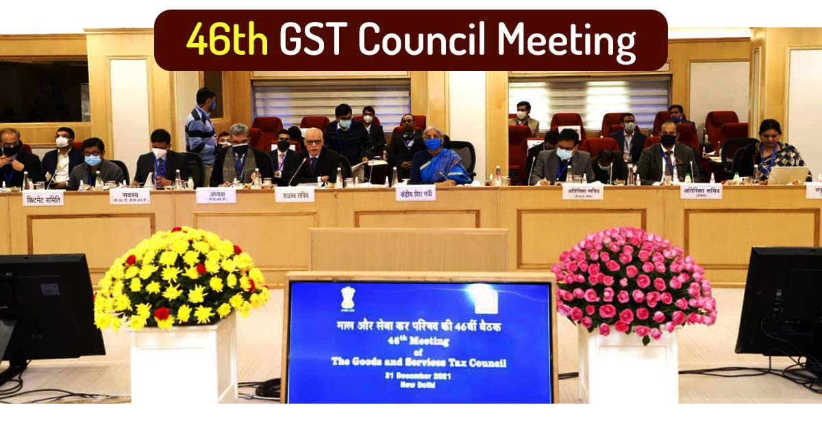 46th GST Councill Meeting